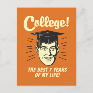 Uni: Die besten 7 Jahre meines Lebens Postkarte