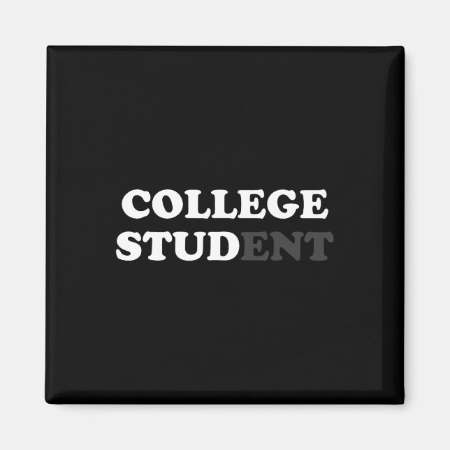 Uni Student Geschenke für Männer Uni Stud Sarcast Magnet (Vorne)