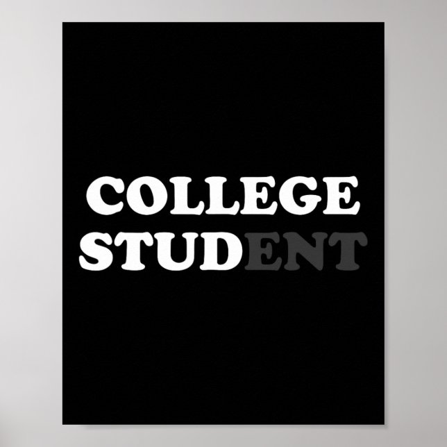 Uni Student Geschenke für Männer Uni Stud Sarcast Poster (Vorne)