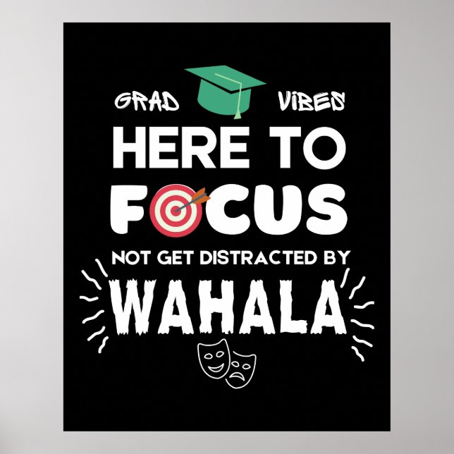 Uni Student GRAD VIBES No Wahala Dorm Room Poster (Vorne)