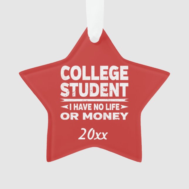 Uni Student kein Leben oder Geld Ornament (Vorderseite)