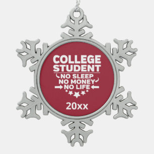 Uni Student No Sleep Life Kardinal Rot Schneeflocken Zinn-Ornament