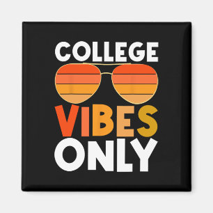Uni vibes only Funny Student Back to School Magnet