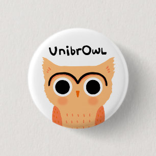UnibrOwl Unibrow Owl   Funny Niedlich Eyebrows Owl Button
