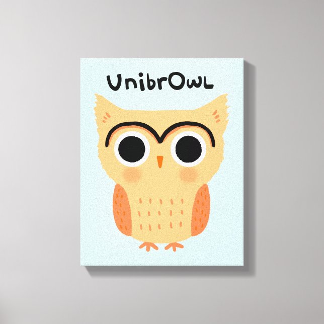 UnibrOwl Unibrow Owl | Funny Niedlich Eyebrows Owl Leinwanddruck (Vorderseite)