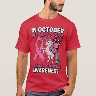 Unicorn Breast Cancer Awareness in October We Wear T-Shirt
