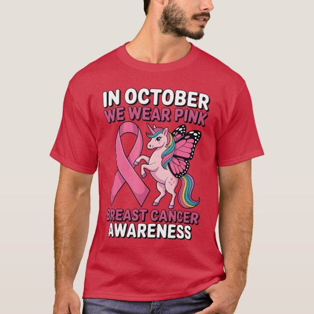 Unicorn Breast Cancer Awareness in October We Wear T-Shirt (Vorderseite)