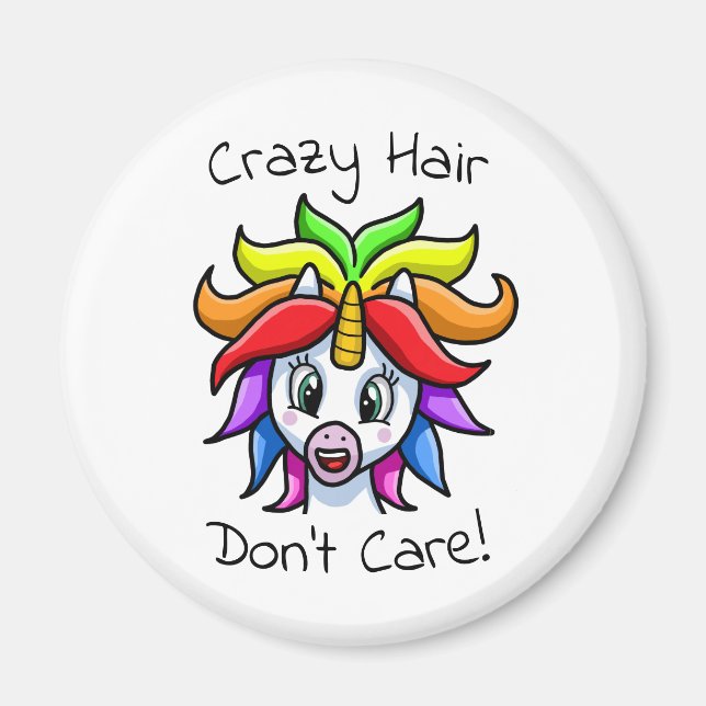 Unicorn Crazy Hair Keine Sorge Funny Magnet (Vorne)