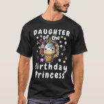 Unicorn daughter of the Birthday Princess ice crea T-Shirt<br><div class="desc">Unicorn daughter of the Birthday Princess ice cream Flowers.</div>
