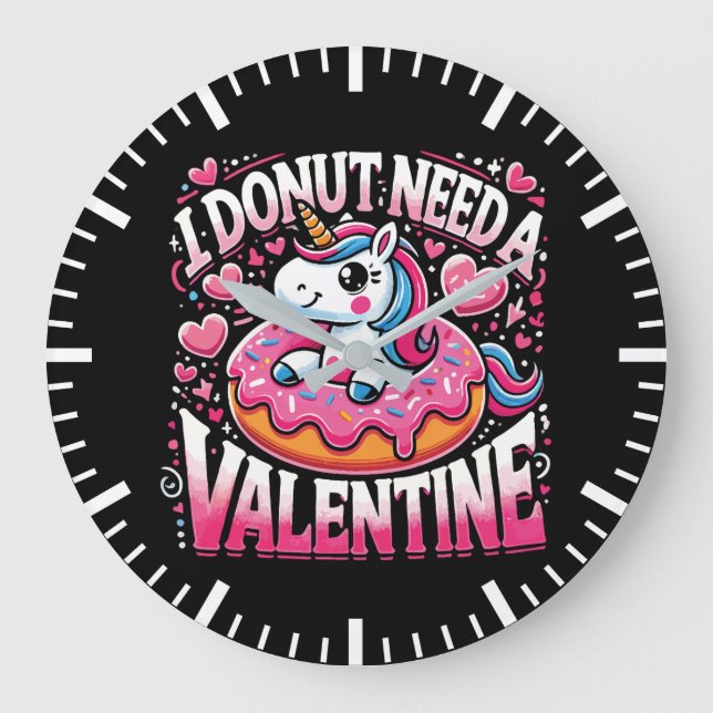 Unicorn Donut Need Valentine Funny Anti-Valentine Große Wanduhr (Vorderseite)
