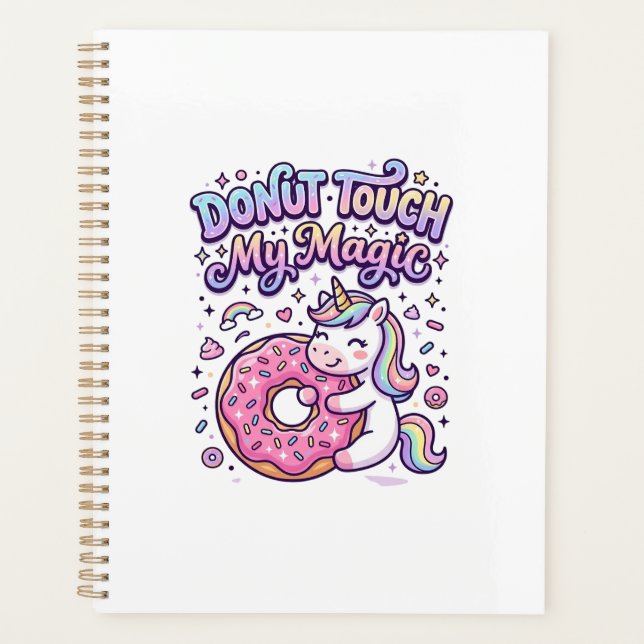 Unicorn Donut Touch My Magic Gift Idea Sticker and Planer (Vorderseite)