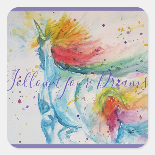 Unicorn Gemälde Befolgen Sie Ihre Träume Wasserfar Quadratischer Aufkleber (Vorderseite)
