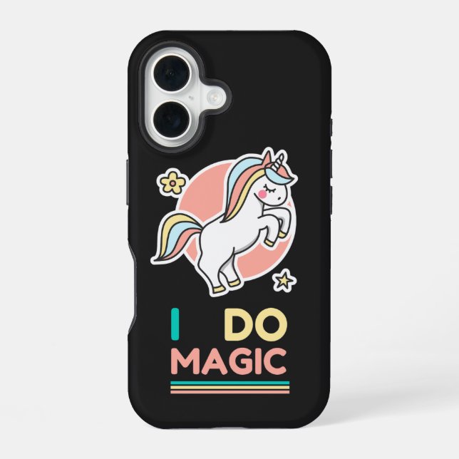 Unicorn - I Do Magic iPhone 16 Hülle (Rückseite)