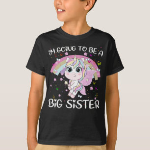 Unicorn i’m'm will ein Big Sister werden T-Shirt