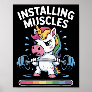 Unicorn Installieren von Muskeln Bitte warten Sie  Poster