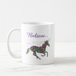 Unicorn Magic Glaube farbenfrohe Tasse