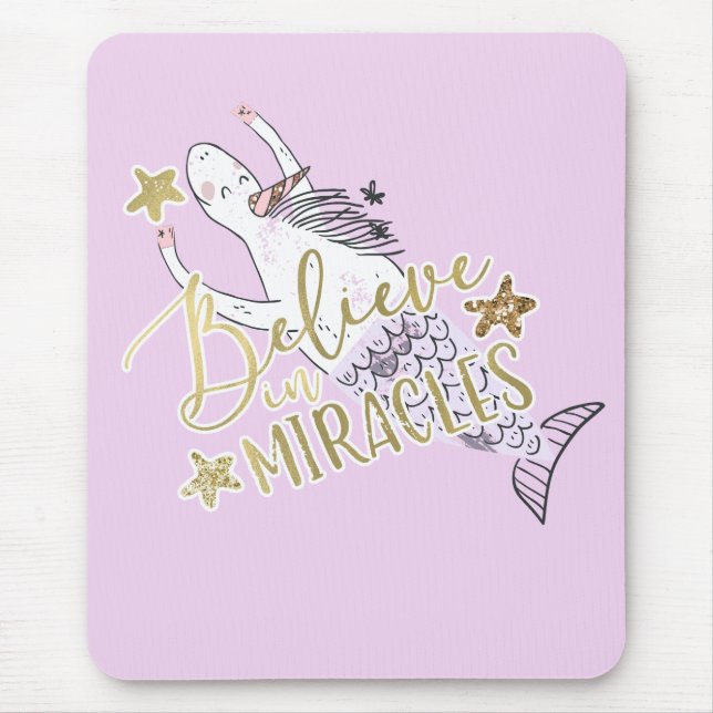 Unicorn Mermaid Moderne Trendy Glauben an Wunder Mousepad (Vorne)