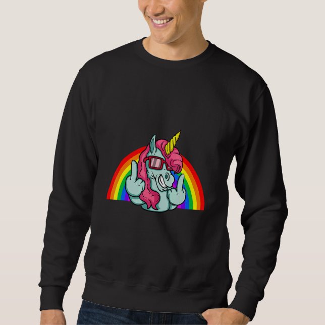 Unicorn Middle Finger I Can Take Me Sweatshirt (Vorderseite)