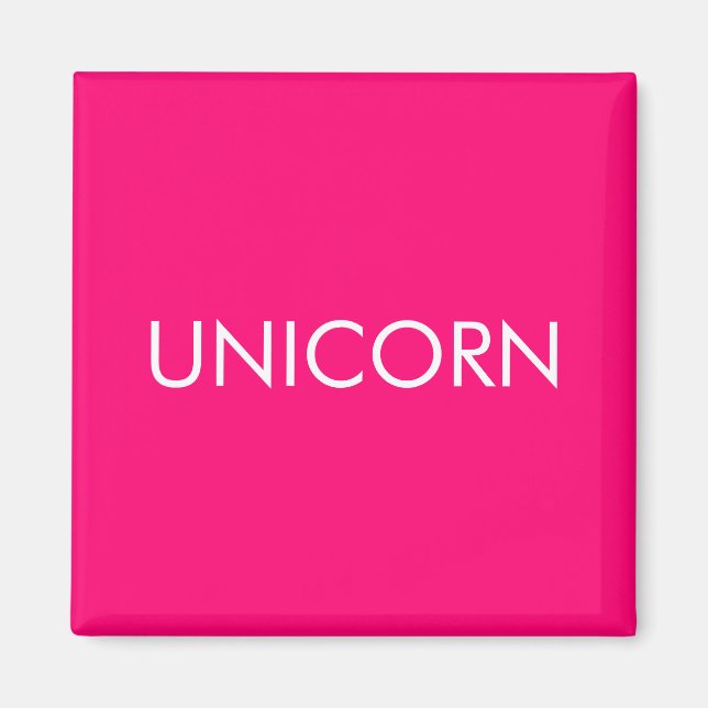 "Unicorn", minimalistisch, heiß rosa Fuchsienweiß Magnet (Vorne)