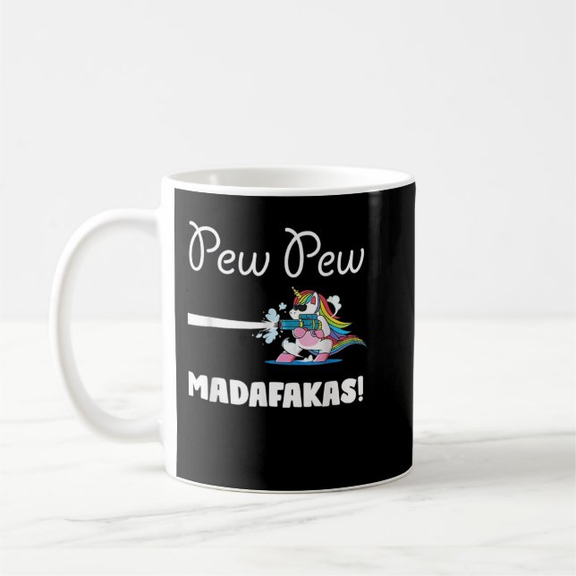 Unicorn PewPewPew Madafakas Unicorn Crazy Pew Funn Kaffeetasse (Links)