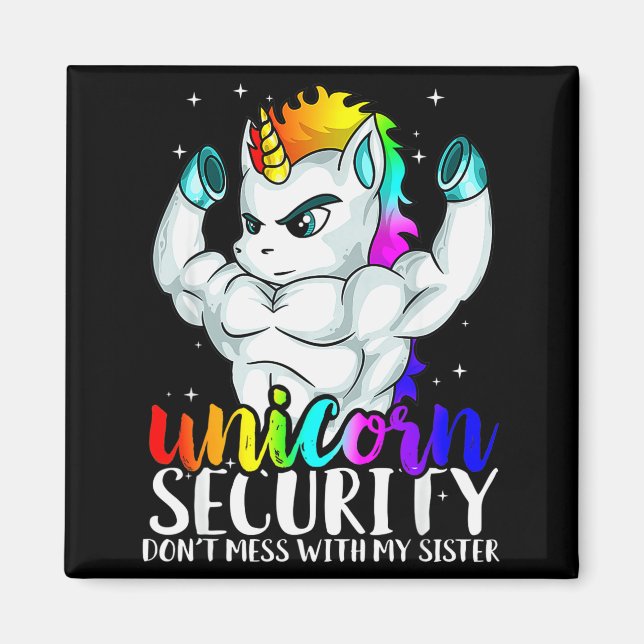 Unicorn Security Dont Mess With My Sister Funny Br Magnet (Vorne)