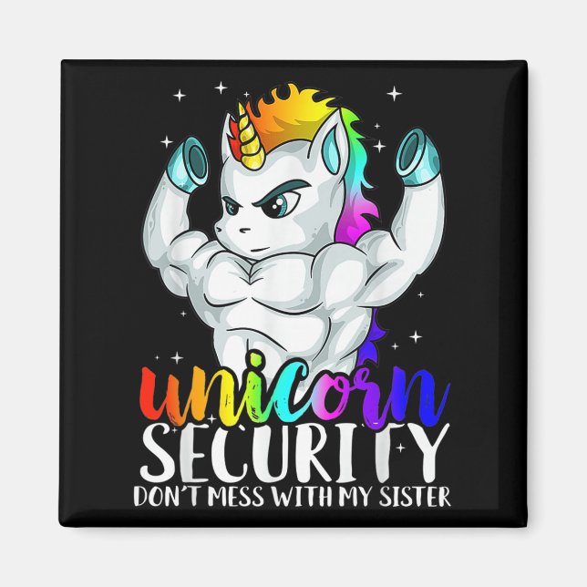 Unicorn Security Dont Mess With My Sister Funny Br Magnet (Vorne)