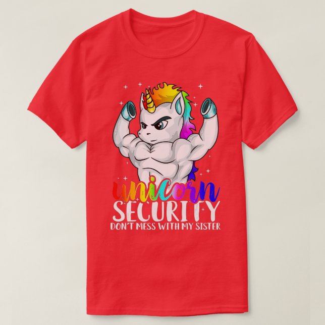 Unicorn Security nicht mit meiner Schwester Funny  T-Shirt (Design vorne)