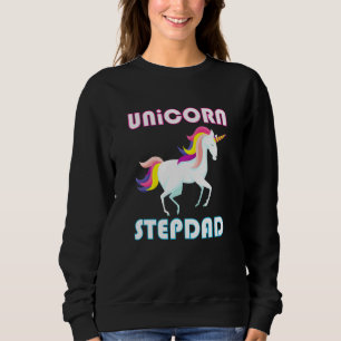 Unicorn Stepdad Niedlich Stepfather Steptochter Fa Sweatshirt