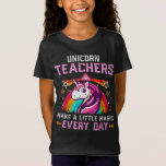 Unicorn Teachers Make A Little Magic T-Shirt<br><div class="desc">Unicorn Teachers Make A Little Magic</div>