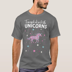 Unicorn Transgender Transsexual Transthobia T-Shirt