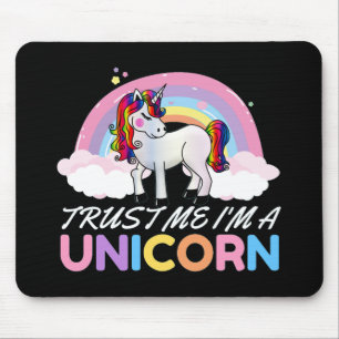 Unicorn Trust Me I'm Unicorn Mousepad