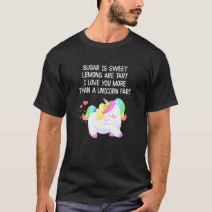 Unicorn Zucker ist süße Zitronen sind zauberhafte  T-Shirt