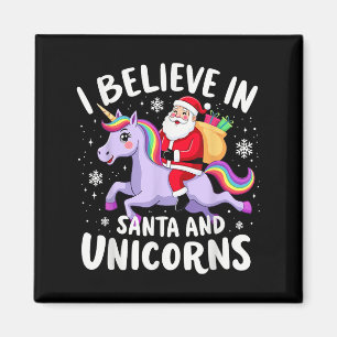 Unicorns Lover Ich glaube an Santa und Unicorns Ch Magnet