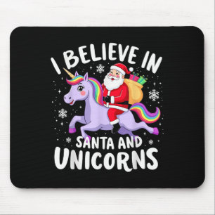 Unicorns Lover Ich glaube an Santa und Unicorns Ch Mousepad