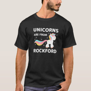 Unicorns stammen aus Rockford Illinois, dem Präsid T-Shirt