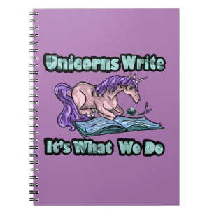 Unicorns Write - It's What We Do Notebook Notizblock