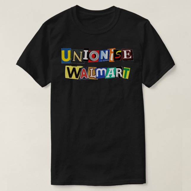 Unionize Walmart T-Shirt (Design vorne)