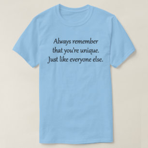 UNIQUE - Sarcastic Zen Phrase T-Shirt