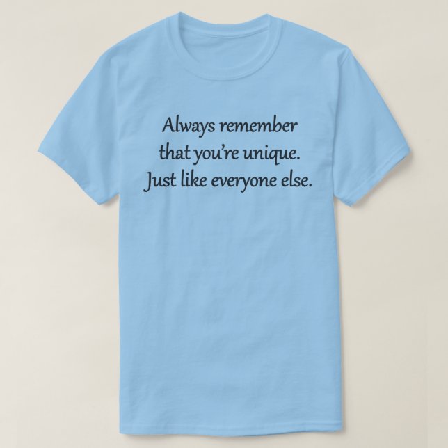 UNIQUE - Sarcastic Zen Phrase T-Shirt (Design vorne)