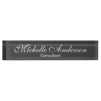 Unique Script Gray Consultant Desk Namplate