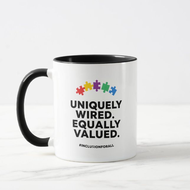 Uniquely Wired Equally Valued Awareness Art Tasse (Links)