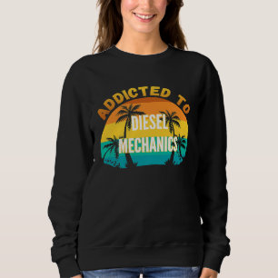Unis über Dieselmechaniken Sweatshirt
