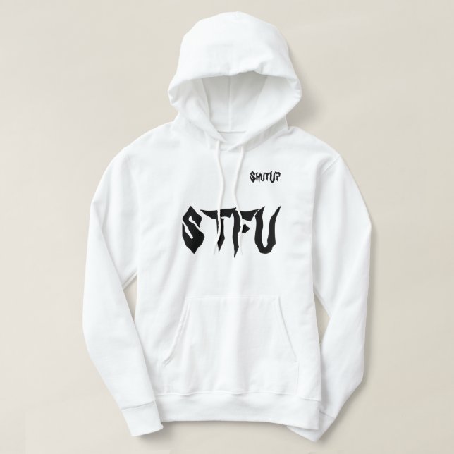 Unisex Hoodie STFU (Design vorne)