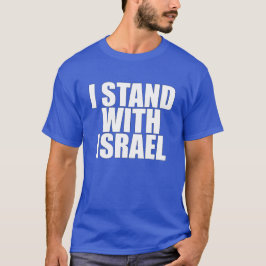 UNISEX, ich stehe mit Israel (weißer Text) T-Shirt