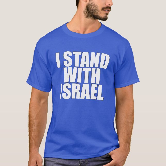 UNISEX, ich stehe mit Israel (weißer Text) T-Shirt (Vorderseite)
