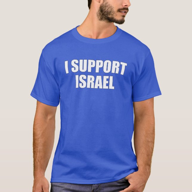 UNISEX, ich unterstütze Israel (weißer Text) T-Shirt (Vorderseite)
