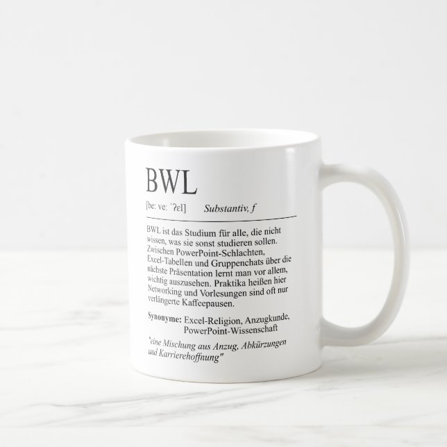 Unispruch "BWL" Student Geschenk, Studenten Kaffeetasse (Rechts)