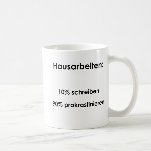 Unispruch "Hausarbeiten" Geschenk, Studenten Kaffeetasse (Rechts)