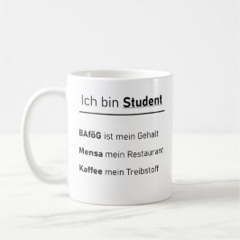 Unispruch "Ich bin Student" Geschenk, Studenten Kaffeetasse