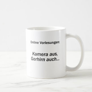 Unispruch "Kamera aus, Gehirn auch" Studenten Kaffeetasse